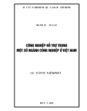 Luận án Tiến sĩ Kinh tế: Công nghiệp hỗ trợ trong một số ngành công nghiệp ở Việt Nam - Hà Thị Hương Lan