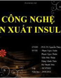 Đề tài: Công nghệ sản xuất Insulin