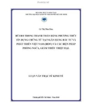 Luận văn Thạc sĩ Kinh tế: Rủi ro trong thanh toán bằng phương thức tín dụng chứng từ tại Ngân hàng Đầu tư Và Phát triển Việt Nam (BIDV) và các biện pháp phòng ngừa, giảm thiểu thiệt hại