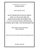 Tóm tắt Luận văn Thạc sĩ Quản trị kinh doanh: Quản trị rủi ro tín dụng trong hoạt động cho vay ngắn hạn đối với doanh nghiệp nhỏ và vừa tại Ngân hàng Thương mại cổ phần Quân Đội- Chi nhánh Đắklắk