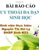 Bài báo cáo: Suy thoái đa dạng sinh học