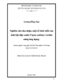 Tóm tắt luận án Tiến sĩ Kỹ thuật: Nghiên cứu thu nhận, một số tính chất của tinh bột đậu xanh (Vigna Radiata) và khả năng ứng dụng