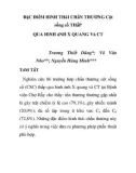 Báo cáo y học: ĐặC ĐIểM HìNH THáI CHấN THƯƠNG Cột sống cổ THấP QUA HìNH ảNH X QUANG Và CT