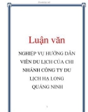 Luận văn: NGHIỆP VỤ HƯỚNG DẪN VIÊN DU LỊCH CỦA CHI NHÁNH CÔNG TY DU LỊCH HẠ LONG QUẢNG NINH