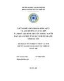 Tóm tắt Khóa luận tốt nghiệp khoa Văn hóa dân tộc thiểu số: Những biến đổi trong hôn nhân và những ảnh hưởng của nó đến văn hóa gia đình truyền thống người Dao Quần Chẹt ở xã Ba Vì, huyện Ba Vì, tỉnh Hà Tây