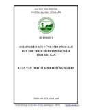 Luận văn Thạc sĩ Kinh tế nông nghiệp: Giảm nghèo bền vững cho đồng bào dân tộc thiểu số tại huyện Pắc Nặm, tỉnh Bắc Kạn