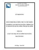 Tóm tắt Luận văn Thạc sĩ Tài chính ngân hàng: Hoàn thiện hoạt động cho vay hộ nghèo tại phòng giao dịch Ngân hàng Chính sách xã hội huyện Quảng Ninh, Tỉnh Quảng Bình