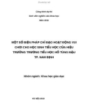 Công trình dự thi Sinh viên nghiên cứu khoa học Năm 2010 - Một số biện pháp chỉ đạo hoạt động vui chơi cho học sinh tiểu học của hiệu trưởng trường tiểu học Tùng Mậu TP-Nam Định