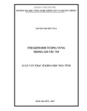 Luận văn Thạc sĩ Khoa học máy tính: Tìm kiếm đối tượng vùng trong GIS véc tơ