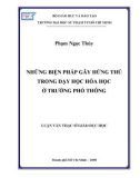 Luận văn Thạc sĩ Giáo dục học: Những biện pháp gây hứng thú trong dạy học Hóa học ở trường phổ thông