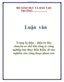 Luận văn: Trang bị điện – điện tử dây chuyền sơ chế tôn công ty công nghiệp tàu thuỷ Bến Kiền, đi sâu nghiên cứu công đoạn phun sơn