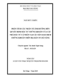 Tóm tắt Luận văn Thạc sĩ Quản trị kinh doanh: Phân tích các nhân tố ảnh hưởng đến quyết định đầu tư Chứng khoán của các Nhà đầu tư cá nhân tại các Sàn Giao dịch Chứng khoán trên địa bàn TP. Đà Nẵng