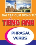 Ebook Bài tập cụm động từ tiếng Anh: Phần 1