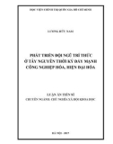 Luận án Tiến sĩ : Phát triển đội ngũ trí thức ở Tây Nguyên thời kỳ đẩy mạnh công nghiệp hóa, hiện đại hóa