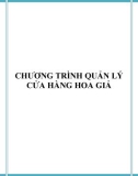 Đồ án tốt nghiệp - Phân tích thiết kế hệ thống - CHƯƠNG TRÌNH QUẢN LÝ CỬA HÀNG HOA GIẢ