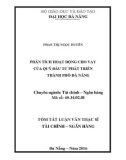 Tóm tắt luận văn Thạc sĩ Tài chính ngân hàng: Phân tích hoạt động cho vay của Quỹ đầu tư phát triển thành phố Đà Nẵng