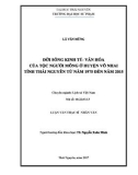 Luận văn Thạc sĩ Nhân văn: Đời sống kinh tế - Văn hóa của tộc người Mông ở huyện Võ Nhai, tỉnh Thái nguyên từ năm 1975 đến năm 2015