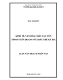 Luận văn Thạc sĩ Nhân văn: Kinh tế, văn hóa châu Lục Yên, tỉnh Tuyên Quang nửa đầu thế kỉ XIX