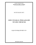 Luận văn Thạc sĩ Nhân văn: Châu Văn Quan, tỉnh Lạng Sơn nửa đầu thế kỉ XIX