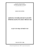 Luận văn Thạc sĩ Nhân văn: Kinh tế, văn hóa huyện Vị Xuyên tỉnh Hà Giang nửa đầu thế kỷ XIX