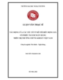 Luận văn Thạc sĩ Tài chính Ngân hàng: Tác động của các yếu tố vĩ mô tới biến động giá cổ phiếu ngành ngân hàng trên thị trường chứng khoán Việt Nam