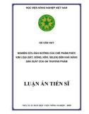 Luận án Tiến sĩ: Nghiên cứu ảnh hưởng của chế phẩm phức kim loại (sắt, đồng, kẽm, selen) đến khả năng sản xuất của gà thương phẩm