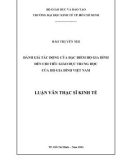 Luận văn Thạc sĩ Kinh tế: Đánh giá tác động của đặc điểm hộ gia đình đến chi tiêu giáo dục trung học của hộ gia đình Việt Nam