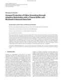 Báo cáo hóa học: Research Article Unequal Protection of Video Streaming through Adaptive Modulation with a Trizone Buffer over Bluetooth Enhanced Data Rate