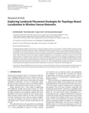 Báo cáo hóa học: Research Article Exploring Landmark Placement Strategies for Topology-Based Localization in Wireless Sensor Networks