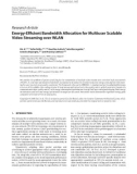 Báo cáo hóa học: Research Article Energy-Efﬁcient Bandwidth Allocation for Multiuser Scalable Video Streaming over WLAN