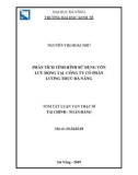 Tóm tắt Luận văn Thạc sĩ Tài chính Ngân hàng: Phân tích tình hình sử dụng vốn lưu động tại Công ty Cổ phần Lương thực Đà Nẵng