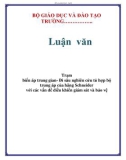 Luận văn: Trạm biến áp trung gian- Đi sâu nghiên cứu tủ hợp bộ trung áp của hãng Schneider với các vấn đề điều khiển giám sát và bảo vệ