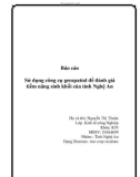 Báo cáo: Sử dụng công cụ geospatial để đánh giá tiềm năng sinh khối của tỉnh Nghệ An