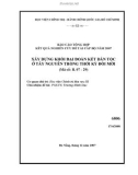 Báo cáo tổng hợp kết quả nghiên cứu đề tài cấp bộ 2007: Xây dựng khối đại đoàn kết dân tộc ở Tây Nguyên trong thời kỳ đổi mới