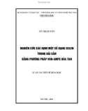 Luận án tiến sĩ Hóa học: Nghiên cứu xác định một số dạng selen trong hải sản bằng phương pháp von-ampe hòa tan