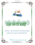 LUẬN VĂN ĐỀ TÀI: DỰ ÁN ĐẦU TƯ XÂY DỰNG KHU CHUNG CƯ CAO CẤP PHÚ THUẬN