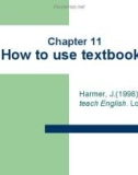 Bài giảng môn Phương pháp giảng dạy tiếng Anh: Chapter 11 - Phan Thị Thu Nga