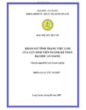 Luận văn KHẢO SÁT TÌNH TRẠNG VIỆC LÀM CỦA CỰU SINH VIÊN NGÀNH KẾ TOÁN ĐẠI HỌC AN GIANG 