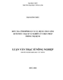 Luận văn Thạc sĩ Nông nghiệp: Điều tra tình hình sản xuất, bệnh chảy gôm bưởi Phúc Trạch và nghiên cứu các biện pháp phòng trị bệnh