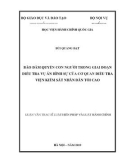 Luận văn Thạc sĩ Luật Hiến Pháp và Luật Hành Chính: Bảo đảm quyền con người trong giai đoạn điều tra vụ án hình sự của Cơ quan điều tra Viện kiểm sát nhân dân tối cao