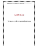 LUẬN VĂN: TỔNG QUAN VỀ MẠNG DI ĐỘNG CDMA