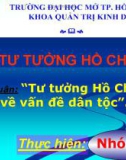 Tiểu luận đề tài: Tư tưởng Hồ Chí Minh về vấn đề dân tộc