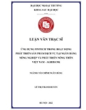 Luận văn Thạc sĩ Tài chính ngân hàng: Ứng dụng Fintech trong hoạt động phát triển sản phẩm dịch vụ tại Ngân hàng nông nghiệp và phát triển nông thông Việt NamAgribank