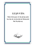 LUẬN VĂN: Nhân tố chủ quan với việc giữ gìn, phát huy bản sắc văn hóa dân tộc Mường tỉnh Phú Thọ hiện nay