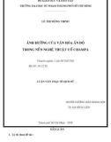 Luận văn Thạc sĩ Lịch sử: Ảnh hưởng của văn hóa Ấn Độ trong nền nghệ thuật cổ Champa