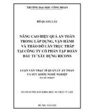 Luận văn Thạc sĩ Quản lý an toàn và sức khỏe nghề nghiệp: Nâng cao hiệu quả an toàn trong lắp dựng, vận hành và tháo dỡ cần trục tháp tại công ty Cổ phần Tập đoàn Đầu tư Xây dựng Ricons