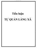 Tiểu luận: Tự quản làng xã