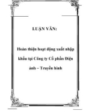 Luận văn: Hoàn thiện hoạt động xuất nhập khẩu tại Công ty Cổ phần Điện ảnh – Truyền hình