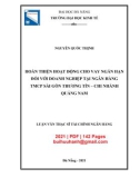 Luận văn Thạc sĩ Tài chính ngân hàng: Hoàn thiện hoạt động cho vay ngắn hạn đối với doanh nghiệp tại Ngân hàng TMCP Sài Gòn Thương Tín – Chi nhánh Quảng Nam