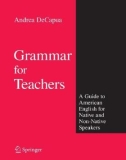 Grammar for Teachers: A Guide to American English for Native and Non-Native Speakers